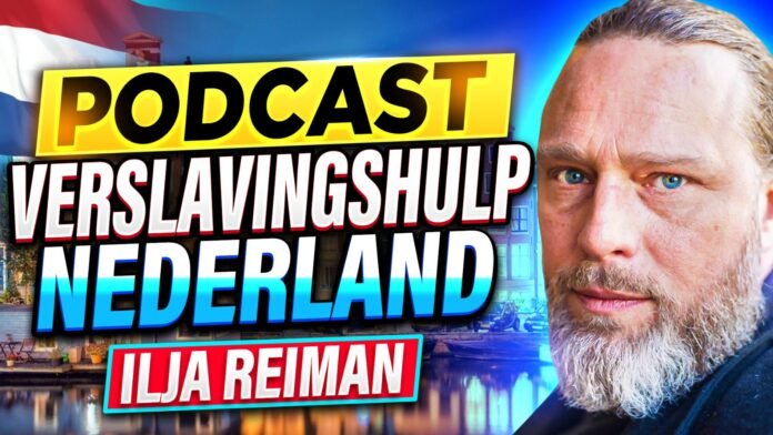 Bekijk de eerste podcast van Verslavingshulp Nederland met Ilja Reiman.